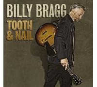 Billy Bragg - Tooth & Nail