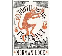 Tooth of the Covenant: A Novel (The American Novels)