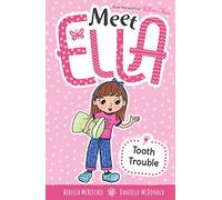 Tooth Trouble (Meet Ella #3)