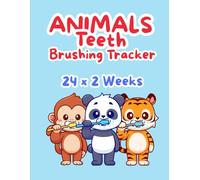 Toothbrushing Tracker for Kids - 2-W nimal Charts to Make Daily Brushing Fun!: Includes 14 adorable animal-themed charts | Ages 3+ | Reward chart for good brushing habits