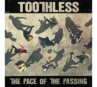 Toothless - Pace of the Passing
