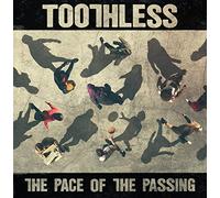 TOOTHLESS - The Pace Of The Passing [VINYL]
