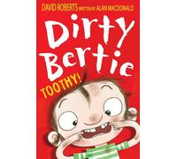Toothy!: 19 (Dirty Bertie, 19)