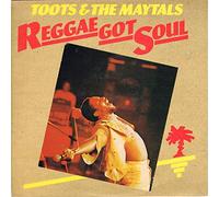 Toots & Maytals - Reggae Got Soul [VINYL]
