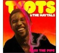Toots & the Maytals - Pass the Pipe