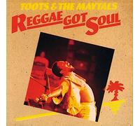 Toots & The Maytals - Reggae Got Soul