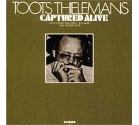 Toots Thielemans - Captured Alive