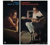 Toots Thielemans (Quartet) - SOUL OF TOOTS THIELEMANS