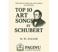 Top 10 art songs by Schubert (The most popular art songs in history)