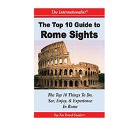 Top 10 Guide to Key Rome Sights