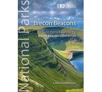 Top 10 National Parks: Brecon Beacons : The finest themed walks in the Brecon Beacons