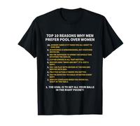 Top 10 Reasons Men Prefer Pool Over Women Funny Shirt T-Shirt