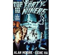 Top 10: The Forty-Niners