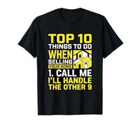 Top 10 Things Selling Your Home Call Me Realtor T-Shirt