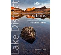 Top 10 Walks to the Tarns in the Lake District: (Top 10 Walks New edition)