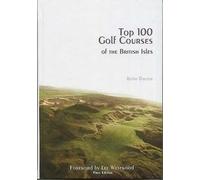 Top 100 Golf Courses of the British Isles