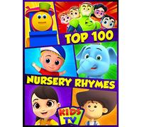 Top 100 Nursery Rhymes - Kids TV
