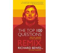 Top 100 Questions Remix: Spiritual Answers to Real Questions