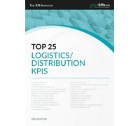Top 25 Logistics/Distribution KPIs - 2026 Edition