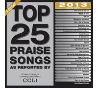 Top 25 Praise Songs 2013 Edition by Maranatha Praise Band (2013-10-21)