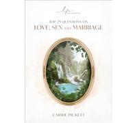 Top 25 Questions on Love, Sex, and Marriage