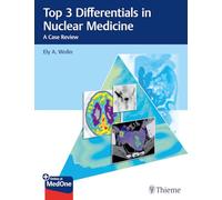 Top 3 Differentials in Nuclear Medicine: A Case Review