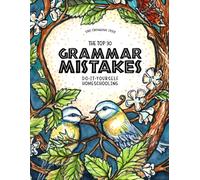 Top 30 Grammar Mistakes: A Do-It-Yourself Homeschooling Handbook: Volume 11 (Fun-Schooling With Thinking Tree Books)