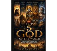 Top 5 God of The World: The Five Most Followed and Revered Gods in Human History