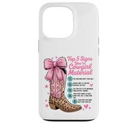 Top 5 Signs Your Cowgirl Material Funny Quote Country Girls Case for iPhone 13 Pro