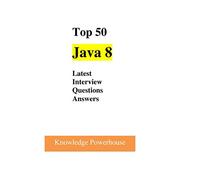 Top 50 Java 8 Latest Interview Questions