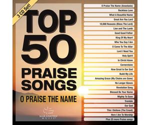 Top 50 Praise Songs - O Praise The Name - Maranatha Music - 3 CD - 2019 - NEW