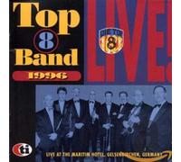 Top 8 Band 1996 - Live!: 1966;LIVE AT THE MARITIM HOTEL, GELSENKIRCHEN, GERMANY