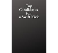 Top Candidates for a Swift Kick: Your hilarious office journal notebook