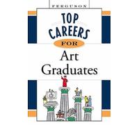 Top Careers for Art Graduates