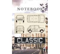 Top Classic Car / Notebook A5 / 100 pages Lined / Glossy MINI Cover: Motivational Notebook / Journal Planner / Vehicle Logbook / Auto Vehicle Log Book / Vintage Cars / Journal Gift