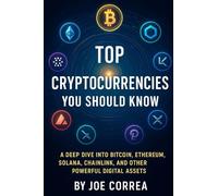 Top Cryptocurrencies You Should Know: A Deep Dive Into Bitcoin, Ethereum, Solana, Chainlink, and Other Powerful Digital Assets (4)