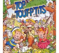 Top des Tout P Tits, le - Le Top Des Tout P'tits [Les Pl