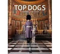 Top Dogs: A British Love Affair