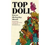 TOP DOLL : Shortlisted for the T. S. Eliot 2024