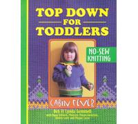 Top Down for Toddlers: No-sew Knitting
