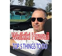 Top Five Things To Do In Waikiki Hawaii