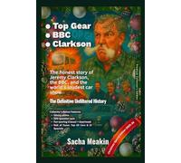 •Top Gear •BBC •Clarkson, The Definitive Unfiltered History: Premium Collector’s Edition - Christmas Special Edition 2025-26