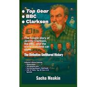 -Top Gear -BBC -Clarkson, The Definitive Unfiltered History - Premium Collector's Edition - Christmas Special Edition 2025-26: 1 (Motoring)