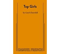 Top Girls: Actor's Script Version