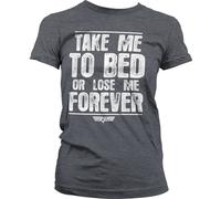 Top Gun Take Me To Bed Or Lose Me Forever Girly Tee Damen T-Shirt Dark-Heather