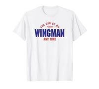 Top Gun You Can Be My Wingman Quote T-Shirt