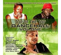 Top Of The Top Dancehall - Vol. 1