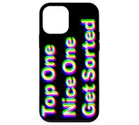 Top One, Nice One, Get Sorted Case for iPhone 12 mini