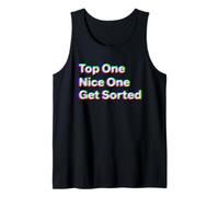 Top One, Nice One, Get Sorted Tank Top