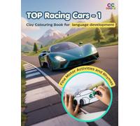 TOP Racing Cars: Clay Colouring Book for early language development (My biggest fascination)